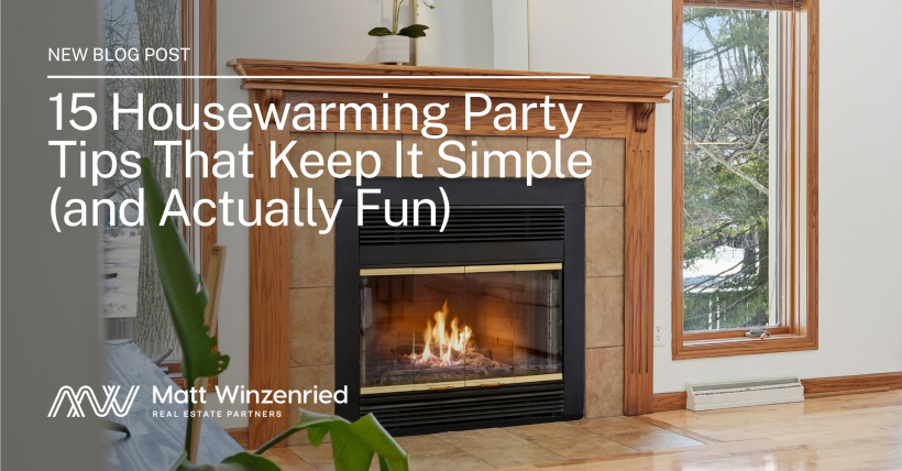 15 Housewarming Party Tips That Keep It Simple (and Actually Fun)